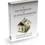 A Day In The Life Of An Affiliate Marketer