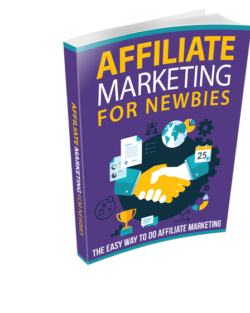 Affiliate Marketing For Newbies