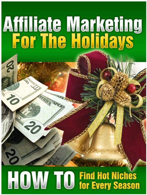 Affiliate Marketing For The Holidays