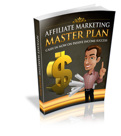 Affiliate Marketing Master Plan