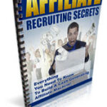 Affiliate Recruiting Secrets