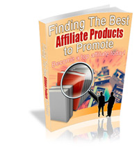 Finding The Best Affiliate Products to Promote