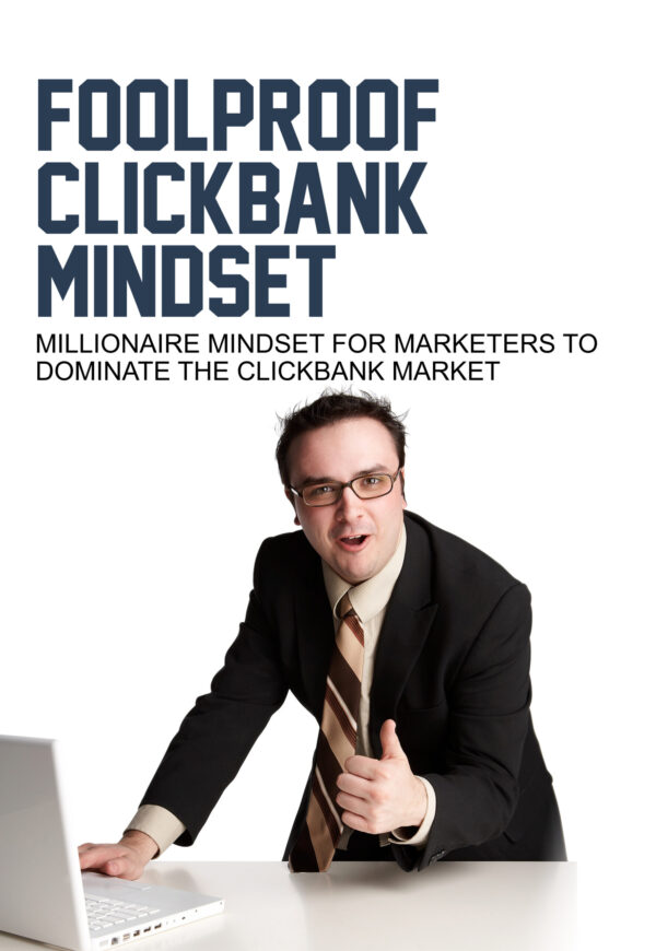 Foolproof Clickbank Mindset 1.jpg