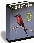 Recipes for Birds 50 Bird Treat Recipes