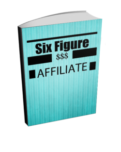 Six Figure Affiliate