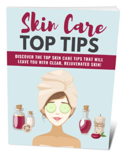 Skin Care Top Tips