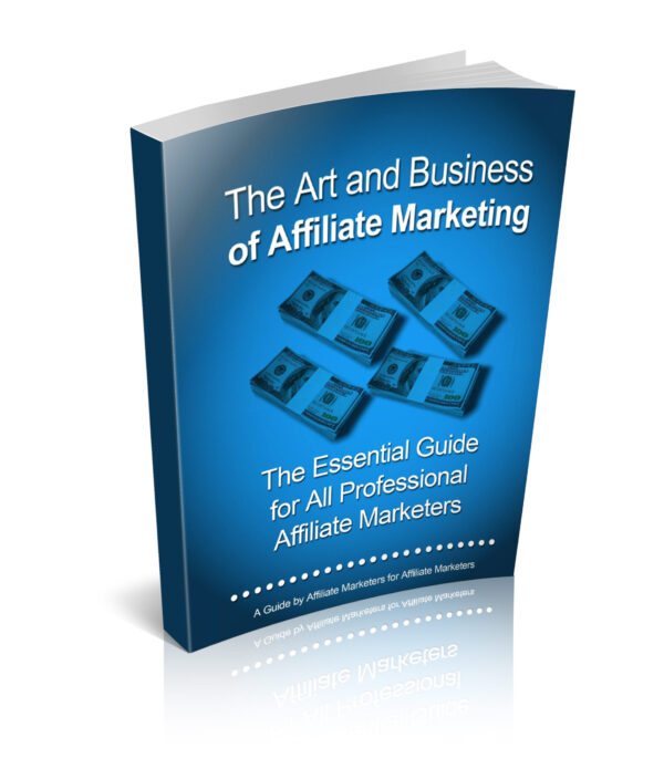 The Art and Business Of Affiliate Marketing 1.jpg