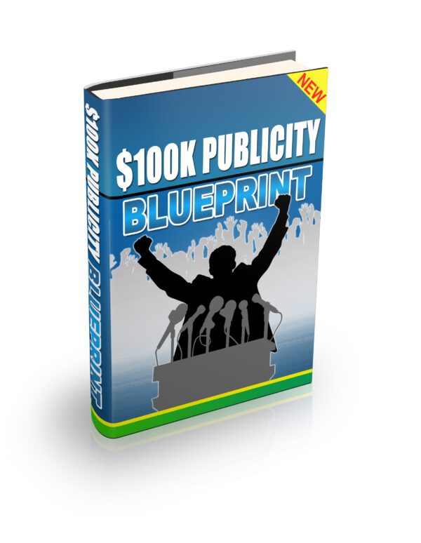 100K20Dollar20Publicity20Blueprint.jpg