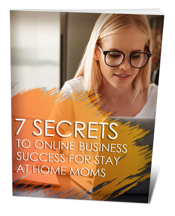 720Secrets20To20Online20Business20Success20For20Stay20At20Home20Moms 1.jpg