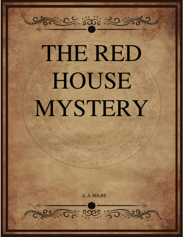 A A Milne The Red House Mystery.png