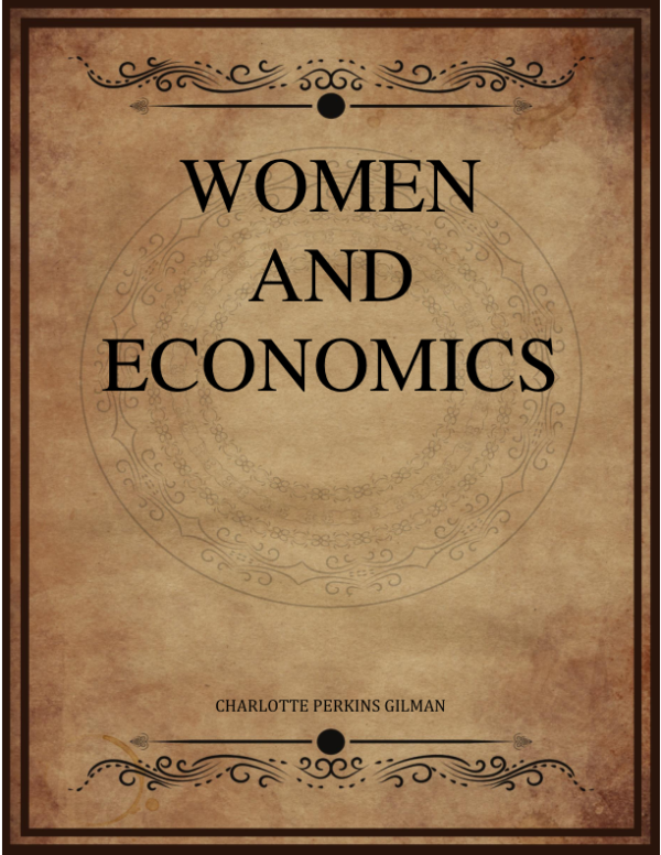 Charlotte Perkins Gilman Women And Economics.png