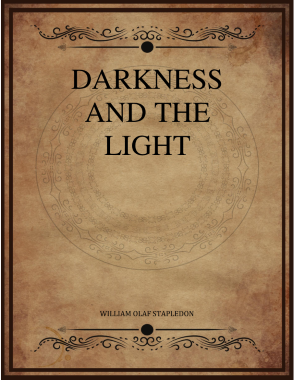 Darkness And The Light Stapledon William Olaf.png