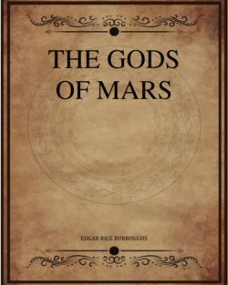 Edgar Rice Burroughs The Gods Of Mars.png