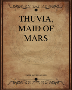 Edgar Rice Burroughs Thuvia Maid Of Mars.png