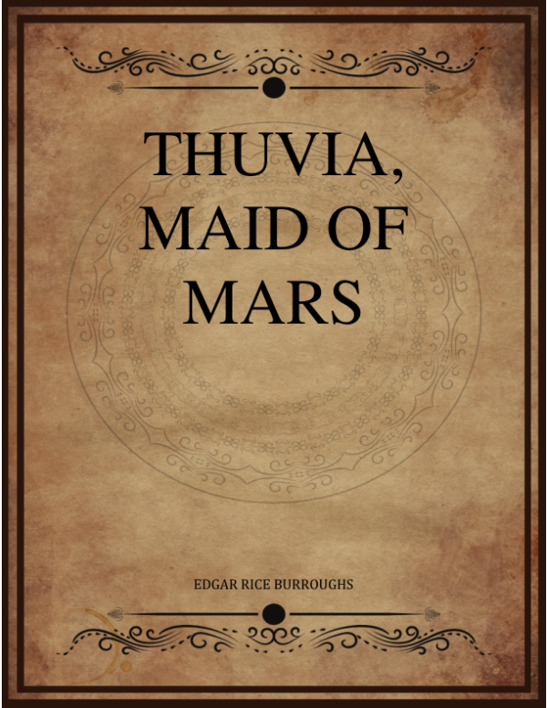 Edgar Rice Burroughs Thuvia Maid Of Mars.png