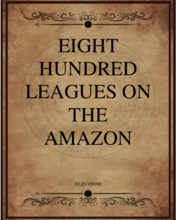 Eight Hundred Leagues On The Amazon.png