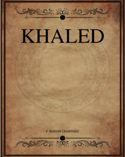 F Marion Crawford Khaled.png