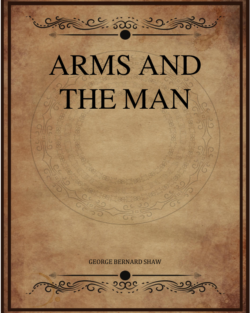 George Bernard Shaw Arms And The Man.png