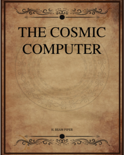 H Beam Piper The Cosmic Computer.png