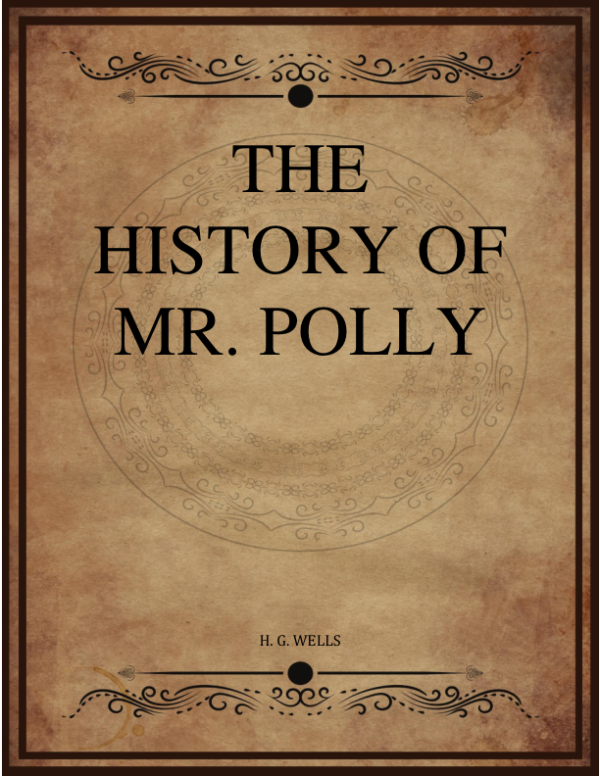 H G Wells The History Of Mr Polly.png