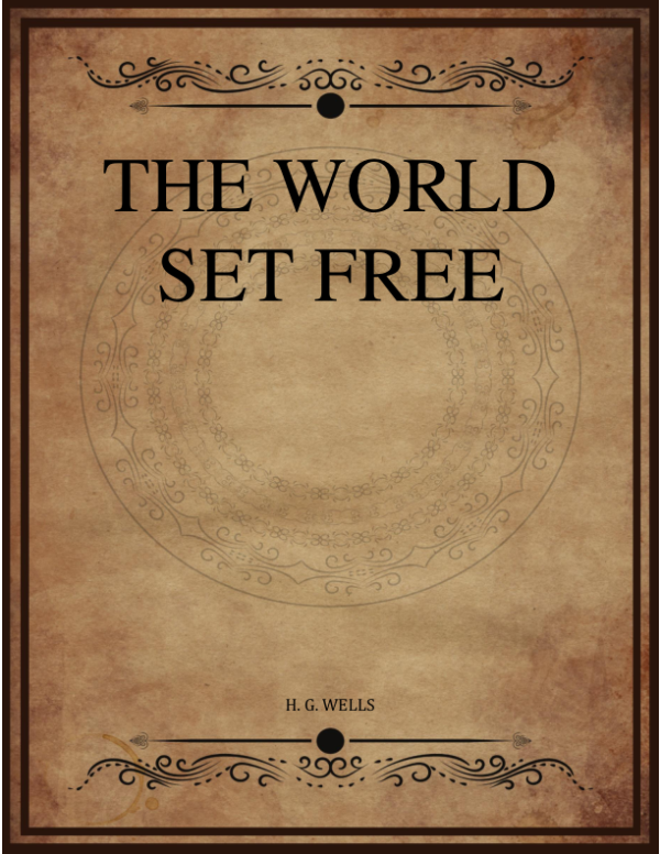 H G Wells The World Set Free.png