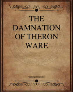 Harold Frederic The Damnation Of Theron Ware.png