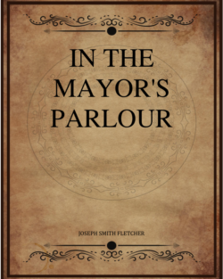 In The Mayor S Parlour.png