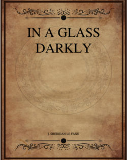 J Sheridan Le Fanu In A Glass Darkly.png