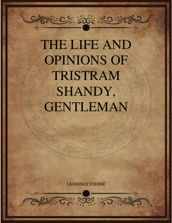 Laurence Sterne The Life And Opinions Of Tristram Shandy Gentleman.png