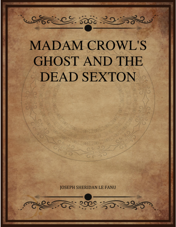 Madam Crowl S Ghost And The Dead Sexton.png