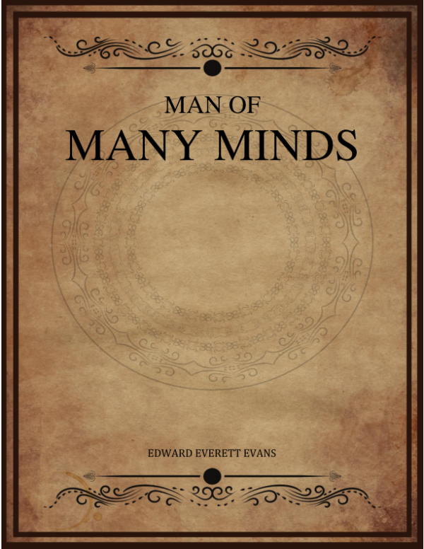 Man Of Many Minds Evans Edward Everett.png