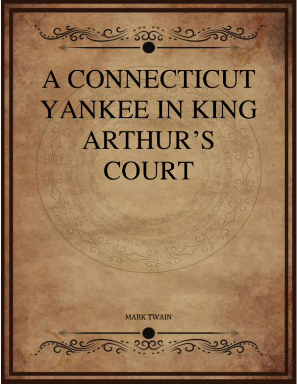 Mark Twain A Connecticut Yankee In King Arthurs Court.png