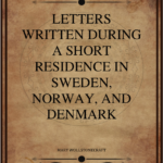 Mary Wollstonecraft Letters Written During A Short Residence In Sweden Norway And Denmark.png