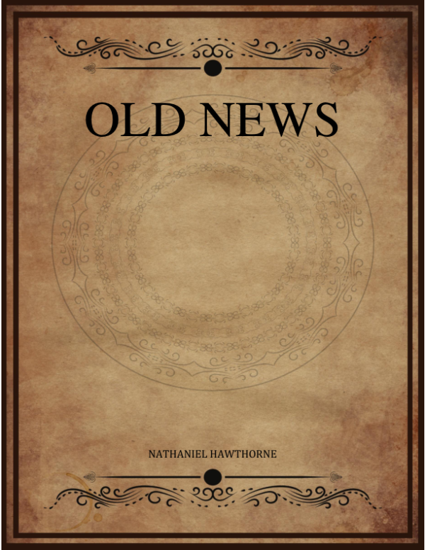 Old News Hawthorne Nathaniel.png