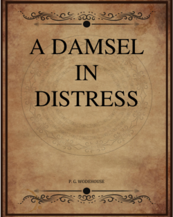 P G Wodehouse A Damsel In Distress.png