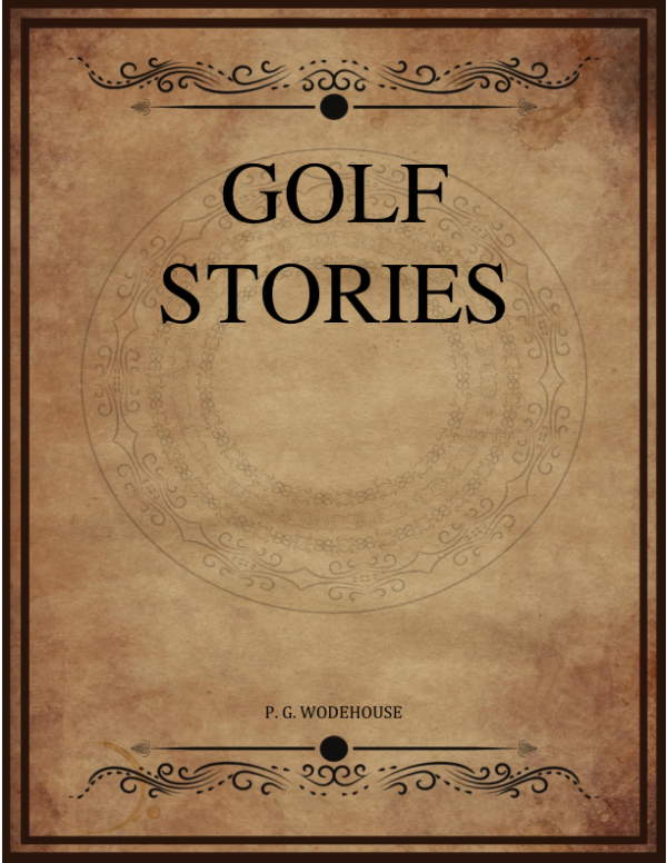 P G Wodehouse Golf Stories.png