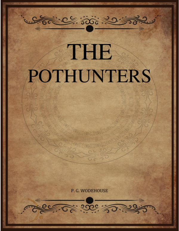 P G Wodehouse The Pothunters.png
