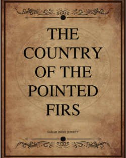 Sarah Orne Jewett The Country Of The Pointed Firs.png