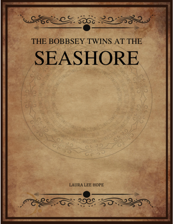 The Bobbsey Twins At The Seashore Hope Laura Lee.png