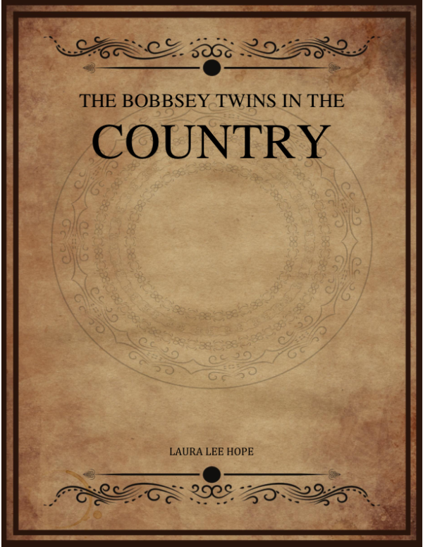 The Bobbsey Twins In The Country Hope Laura Lee.png