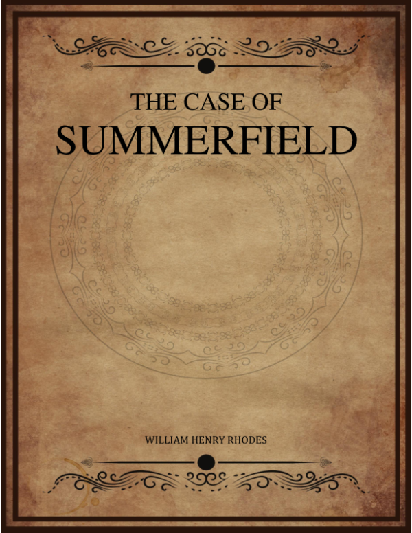 The Case Of Summerfield Rhodes William Henry.png