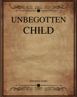 Unbegotten Child Marks Winston K.png