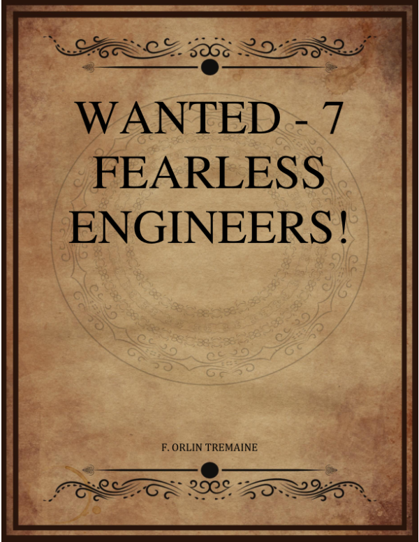 Wanted 7 Fearless Engineers Tremaine F. Orlin.png