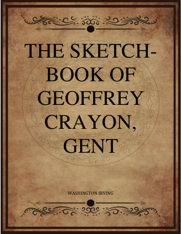 Washington Irving The Sketch Book Of Geoffrey Crayon Gent.png